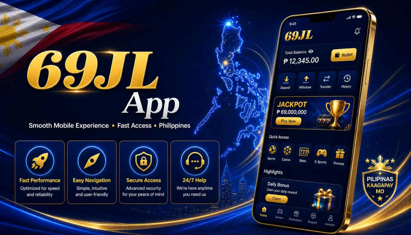 69JL app guide para sa Philippines mobile users
