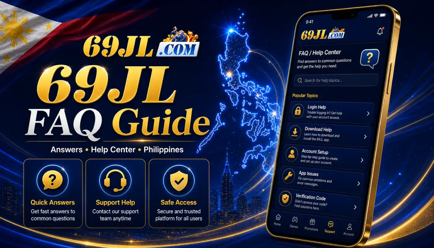 69JL FAQ para sa Philippines mobile users
